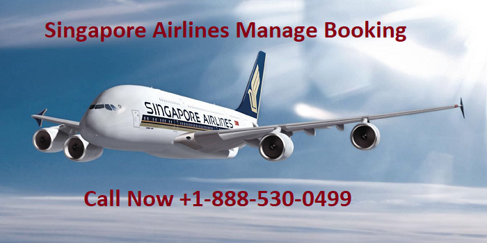+1-802-231-1806 Singapore Airlines Manage Booking