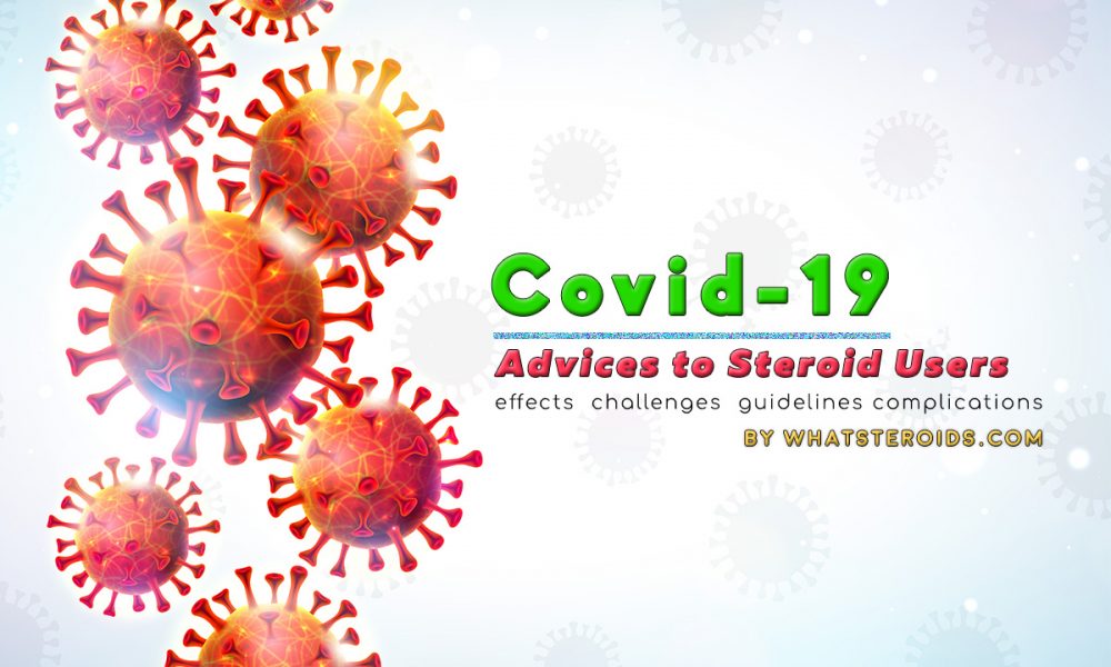 Covid-19: Advices to Steroid Users - What Steroids