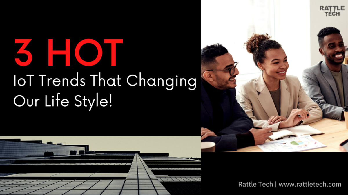 3 Areas IoT Plays A Big Role To Keep Your Eye On | by Mathew | Best IoT Mobile App Development Company | Rattle Tech | Medium