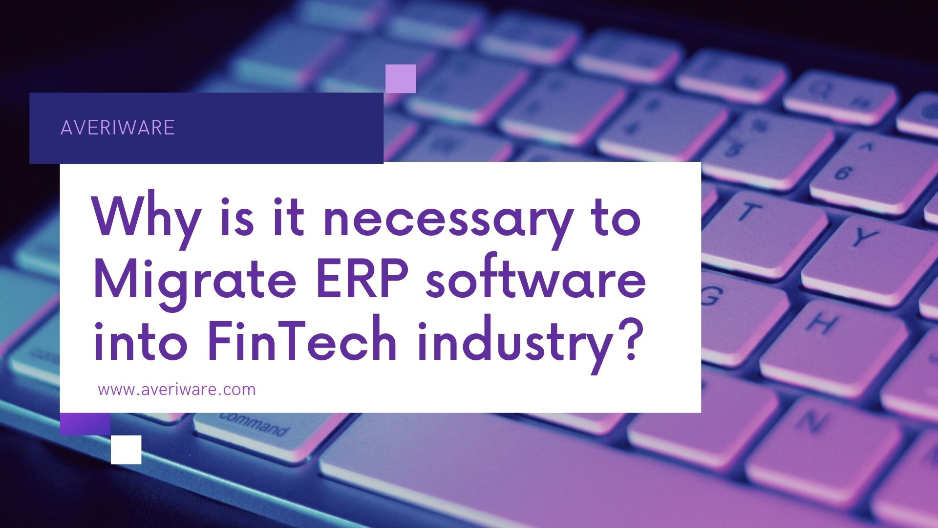 Why is it necessary to migrate Cloud ERP software into FinTech Industry?