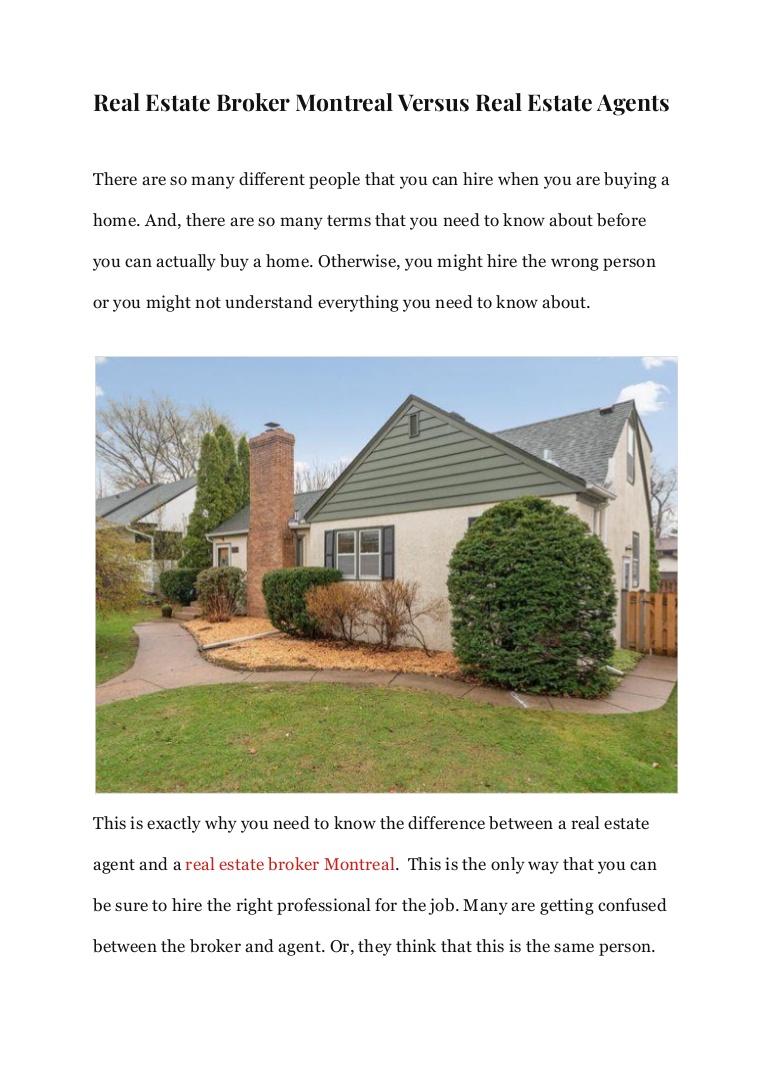 Real estate broker montreal versus real estate agents