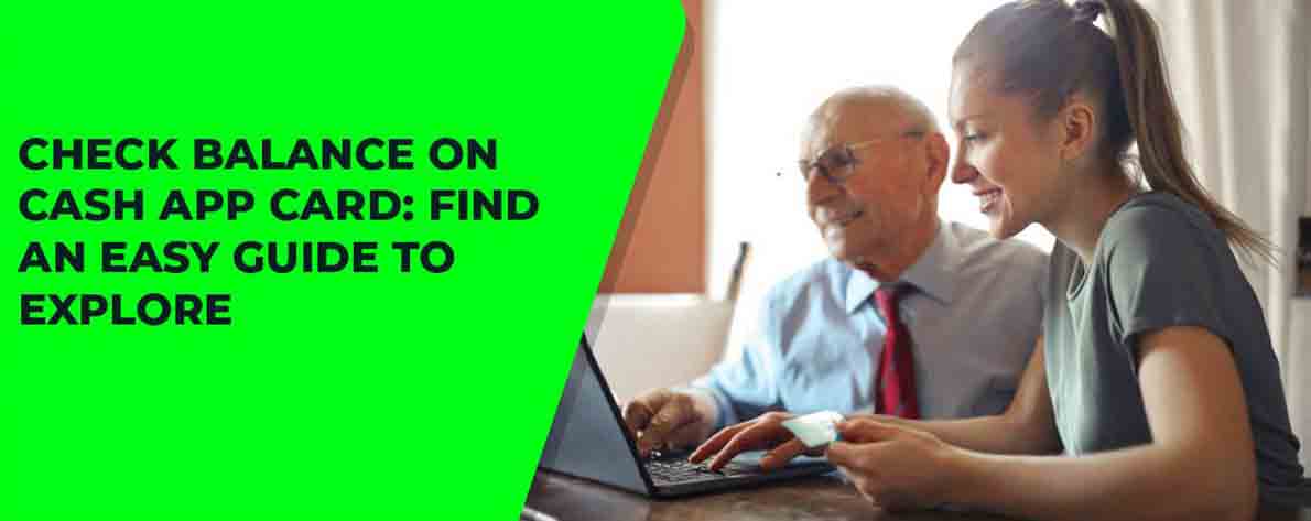 How to Check Cash App Card Balance? Easy Guide