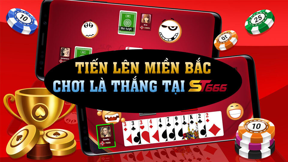 Chia Sẻ Cách Chơi Tiến Lên Miền Bắc Chơi Là Thắng Tại ST666