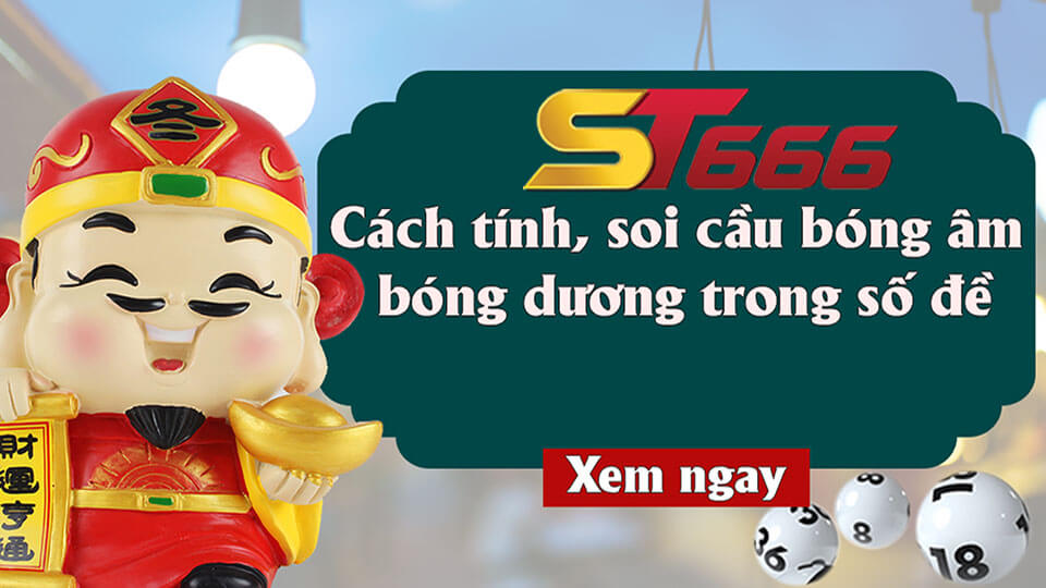 Bóng Lô Đề Là Gì? Cách Soi Bóng Âm Dương Lô Đề Hiệu Quả