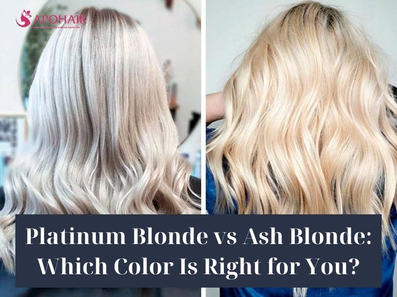 Platinum Blonde vs Ash Blonde: Which Color Is Right for You? | Apohair
