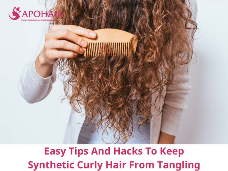 Tips To Keep Synthetic Curly Hair From Tangling | Apohair