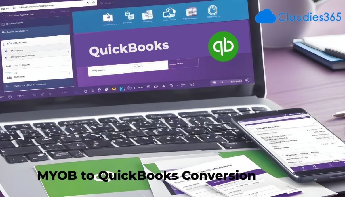Tips for Successful MYOB to QuickBooks Conversion – Cloudies365