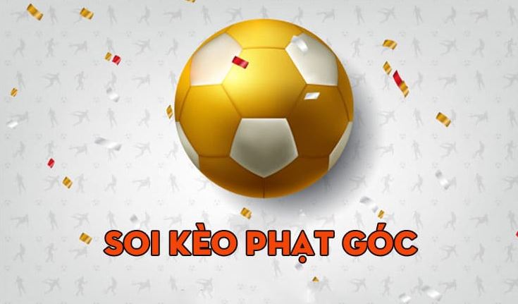 Chia Sẻ Cách Bắt Kèo Phạt Góc Như Thế Nào Chuẩn Xác Nhất