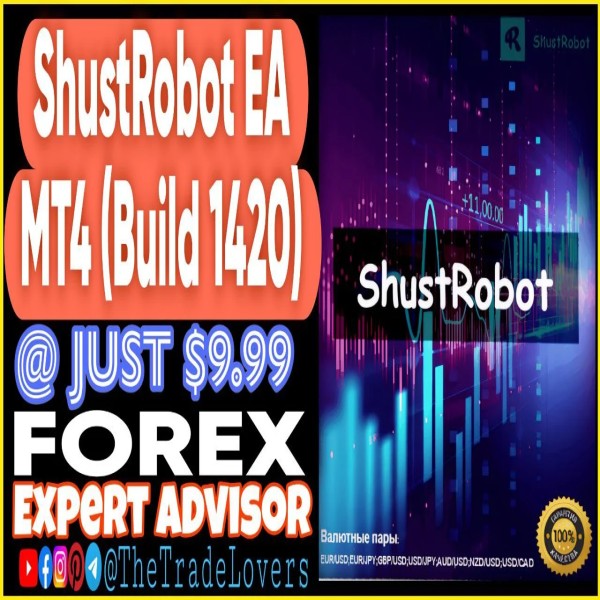 ShustRobot EA V2.2 MT4 + Presets (Works on Build 1421+) | Forex Robot | MT4 Expert Advisor - The Trade Lovers