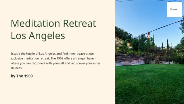 Transform Your Mind with Meditation Retreat in Los Angeles | PPT