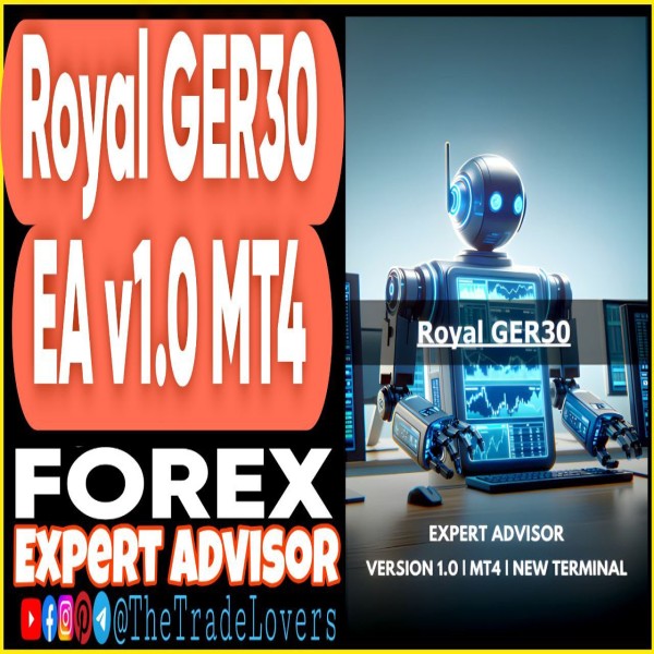 Royal GER30 EA v1.0 MT4 (Works on Build 1430+) | Forex Robot | MT4 Expert Advisor - The Trade Lovers
