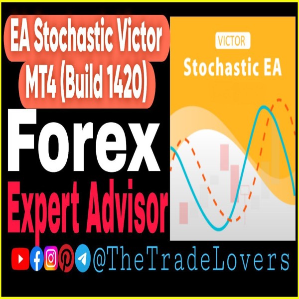 EA Stochastic Victor MT4 (Work on Build 1421+) | Forex Robot | MT4 Expert Advisor - The Trade Lovers