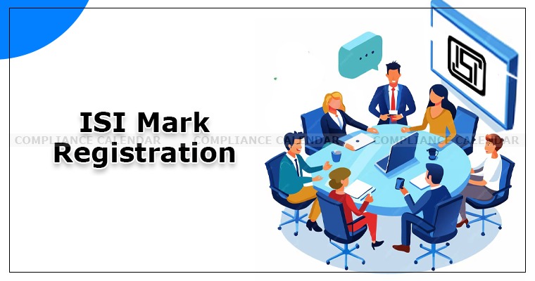 ISI Mark Registration | Process, Documents and Benefits