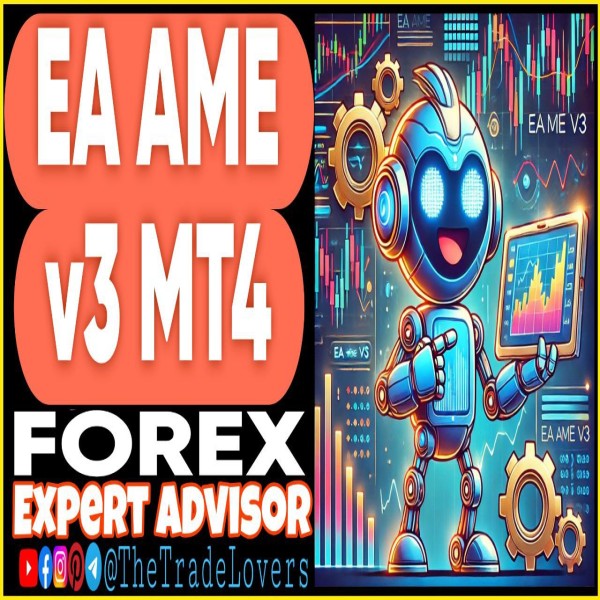 EA Ame V3 MT4 + Sets (Works on Build 1430+) | Forex Robot | MT4 Expert Advisor - The Trade Lovers