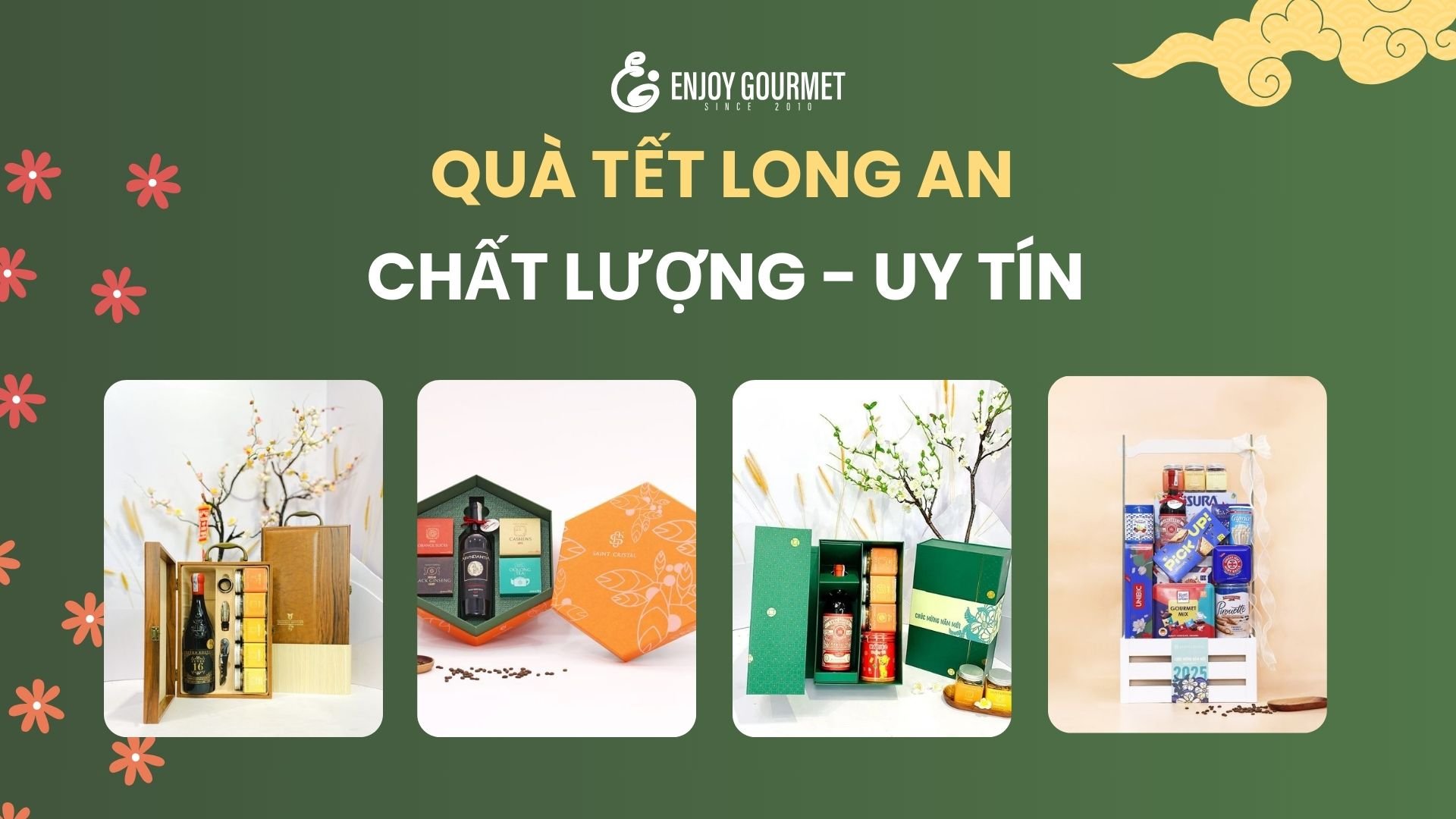Gợi ý dịch vụ quà tết Long An chất lượng - uy tín nhất 2025 - Enjoy Gourmet