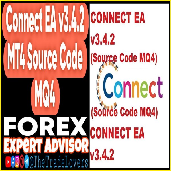 CONNECT EA v3.4.2 MT4 Source Code MQ4 (Works on Build 1431+) | Forex Robot | MT4 Expert Advisor - The Trade Lovers