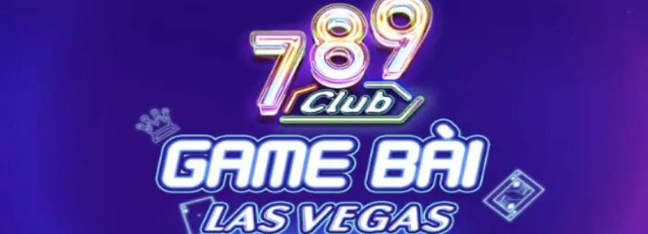 789Club Cổng Game Cá Cược Uy Tín