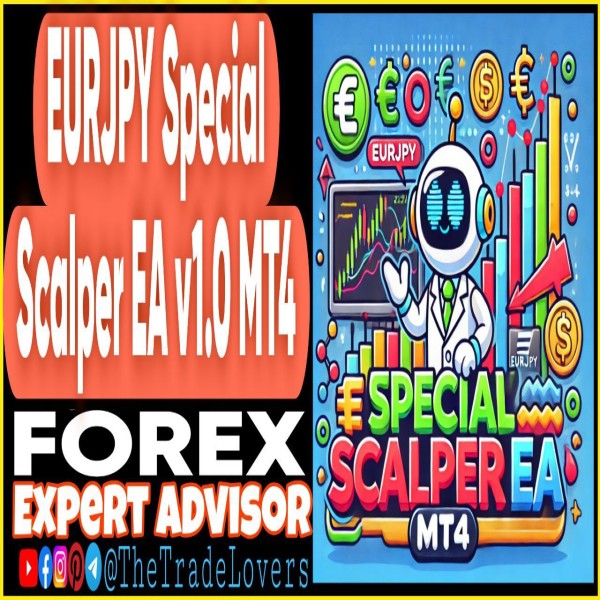 EURJPY Special Scalper EA v1.0 MT4 (Works on Build 1431+) | Forex Robot | MT4 Expert Advisor - The Trade Lovers