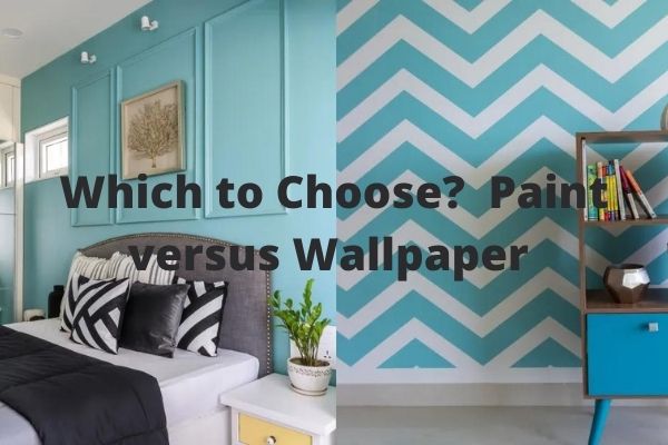 Which to Choose Paint versus Wallpaper | Quality Preferred