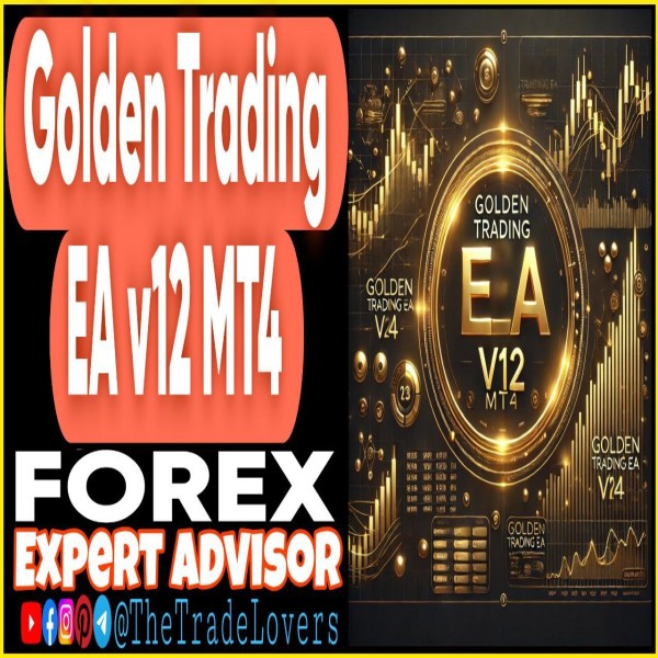 Golden Trading EA v12 MT4 + Presets (Works on Build 1431+) | Forex Robot | MT4 Expert Advisor - The Trade Lovers