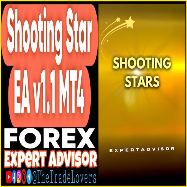 Shooting Star EA v1.1 MT4 (Works on Build 1431+) | Forex Robot | MT4 Expert Advisor - The Trade Lovers