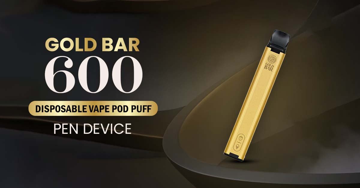 Experience luxury vaping with Gold Bar 600 disposable vapes like never – vapesourceuk
