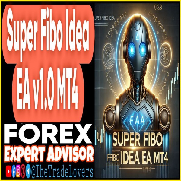Super Fibo Idea EA v1.0 MT4 (Works on Build 1431+) | Forex Robot | MT4 Expert Advisor - The Trade Lovers