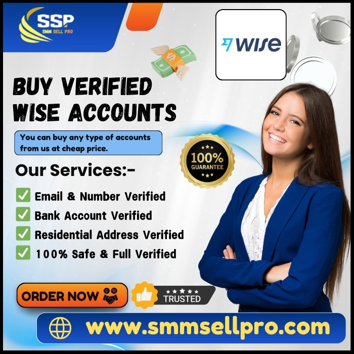 Buy Verified Wise Account With 100% Verified - Smmsellpro