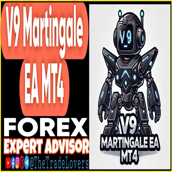 V9 Martingale EA MT4 (Works on Build 1440+) | Forex Robot | MT4 Expert Advisor - The Trade Lovers