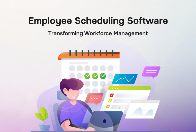 Employee Scheduling Software: Transforming Workforce