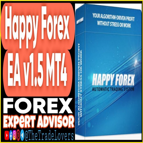 Happy Forex v1.5 Edu EA MT4 (Works on Build 1440+) | Forex Robot | MT4 Expert Advisor - The Trade Lovers