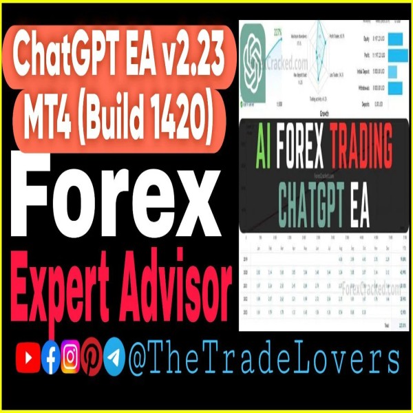 ChatGPT EA MT4 v2.23 No DLL (Work on Build 1421+) | Forex Robot | MT4 Expert Advisor - The Trade Lovers