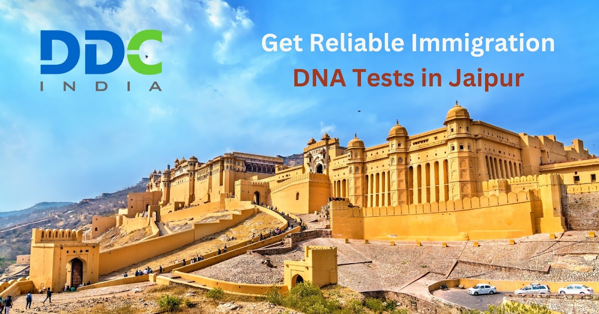 Get Reliable Immigration DNA Tests in Jaipur for Hassle-Free Documentation