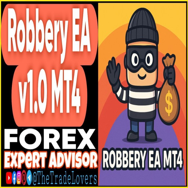 ROBBERY EA v1.0 MT4 (Works on Build 1440+) | Forex Robot | MT4 Expert Advisor - The Trade Lovers