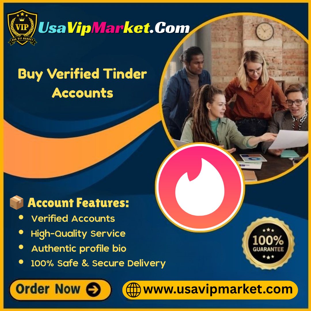 Buy Tinder Accounts - 100% Secure & High-Quality Profiles
